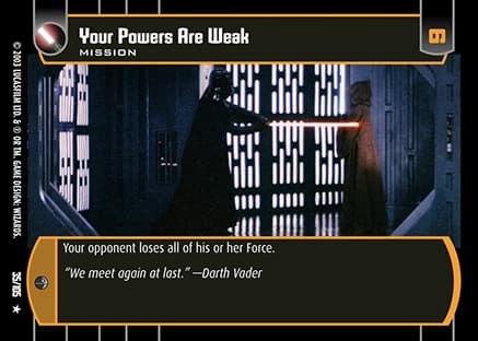 Your Powers Are Weak