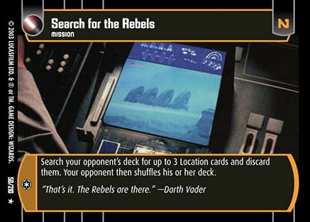 Search for the Rebels