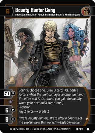 Bounty Hunter Gang (O)