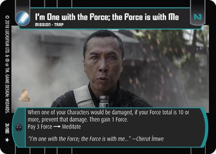 I'm One with the Force, the Force is with Me