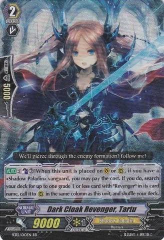 Dark Cloak Revenger, Tartu