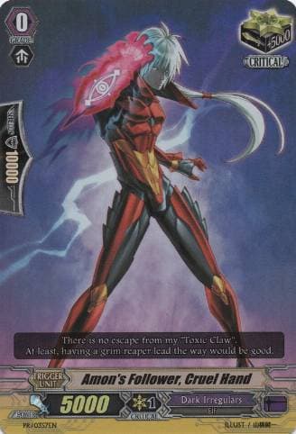 Amon's Follower, Cruel Hand