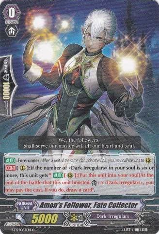Amon's Follower, Fate Collector