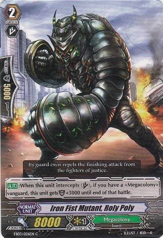 Iron Fist Mutant, Roly Poly