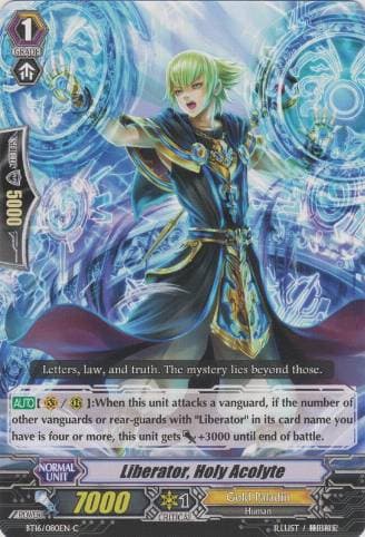 Liberator, Holy Acolyte