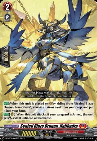 Sealed Blaze Dragon, Halibadra