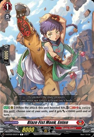 Blaze Fist Monk, Enten