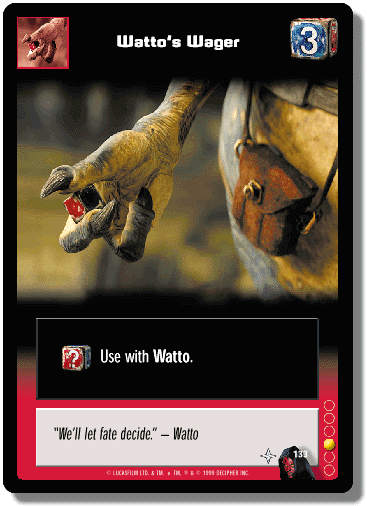 Watto's Wager